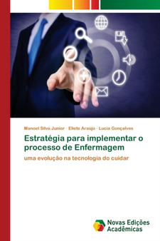 Estrategia para implementar o processo de Enfermagem by Manoel Silva Junior - Paperback