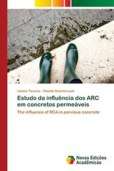 Estudo da influencia dos ARC em concretos permeaveis by Lisiane Tavares - Paperback