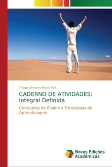 Caderno de Atividades : Integral Definida by Thiago Linhares Brant Reis - Paperback