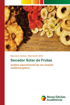 Secador Solar de Frutas by Italo de a Gomes - Paperback