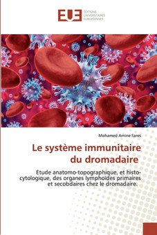 Le systeme immunitaire du dromadaire by Mohamed Amine Fares - Paperback