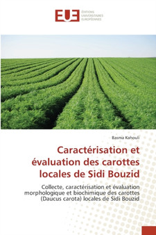 Caracterisation et evaluation des carottes locales de Sidi Bouzid by Basma Kahouli - Paperback