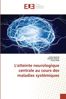 L'atteinte neurologique centrale au cours des maladies systemiques by Imene Rachdi - Paperback
