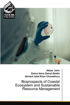 Bioprospects of Coastal Ecosystem and Sustainable Resource Management by Akbar John - Paperback