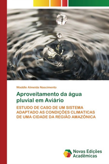 Aproveitamento da agua pluvial em Aviario by Waddle Almeida Nascimento - Paperback