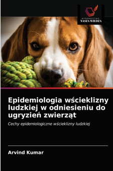 Epidemiologia wścieklizny ludzkiej w odniesieniu do ugryzień zwierząt by Arvind Kumar - Paperback