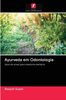 Ayurveda em Odontologia by Roopali Gupta - Paperback