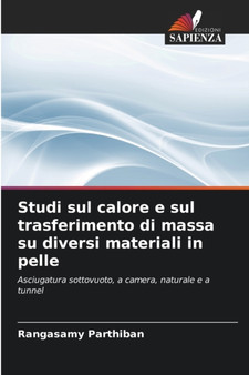 Studi sul calore e sul trasferimento di massa su diversi materiali in pelle by Rangasamy Parthiban - Paperback