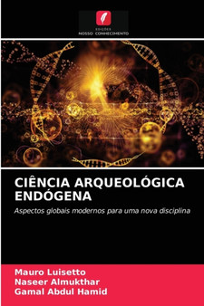 Ciencia Arqueologica Endogena by Mauro Luisetto - Paperback