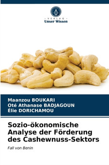 Sozio-okonomische Analyse der Forderung des Cashewnuss-Sektors by Maanzou Boukari - Paperback