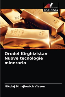 Orodel Kirghizistan Nuove tecnologie minerario by Nikolaj Mihajlowich Vlasow - Paperback
