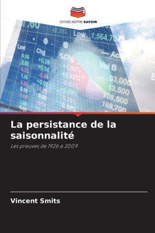 La persistance de la saisonnalite by Vincent Smits - Paperback