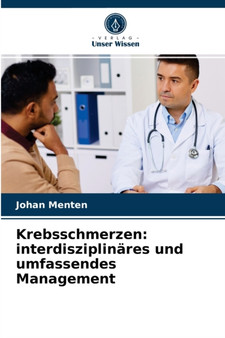 Krebsschmerzen : interdisziplinares und umfassendes Management by Johan Menten - Paperback