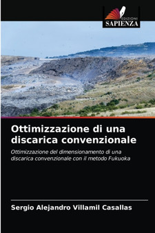 Ottimizzazione di una discarica convenzionale by Sergio Alejandro Villamil Casallas - Paperback