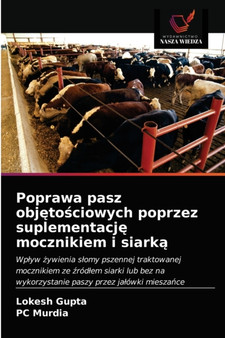 Poprawa pasz objętościowych poprzez suplementację mocznikiem i siarką by Lokesh Gupta - Paperback