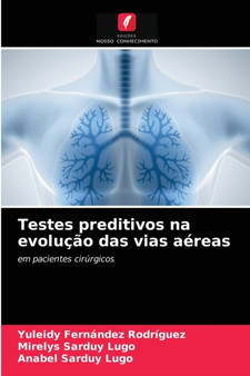 Testes preditivos na evolucao das vias aereas by Yuleidy Fernandez Rodriguez - Paperback