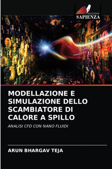Modellazione E Simulazione Dello Scambiatore Di Calore a Spillo by Arun Bhargav Teja - Paperback