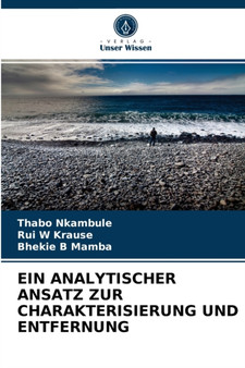 Ein Analytischer Ansatz Zur Charakterisierung Und Entfernung by Thabo Nkambule - Paperback