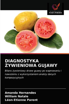 Diagnostyka &#379;ywieniowa Gujawy by Amanda Hernandes - Paperback