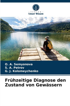 Fruhzeitige Diagnose den Zustand von Gewassern by O A Semyonova - Paperback