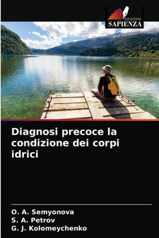 Diagnosi precoce la condizione dei corpi idrici by O A Semyonova - Paperback