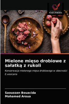 Mielone mięso drobiowe z salatką z rukoli by Saoussen Bouacida - Paperback
