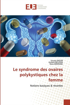 Le syndrome des ovaires polykystiques chez la femme by Yousra Djoudi - Paperback