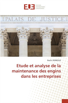 Etude et analyse de la maintenance des engins dans les entreprises by Bachir Kerboua - Paperback