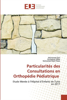 Particularites des Consultations en Orthopedie Pediatrique by Mohamed Zairi - Paperback
