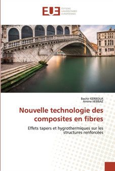 Nouvelle technologie des composites en fibres by Bachir Kerboua - Paperback