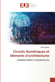 Circuits Numeriques et elements d'architectures by Nizar Sghaier - Paperback