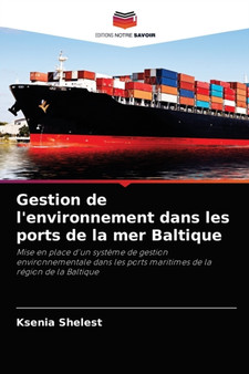 Gestion de l'environnement dans les ports de la mer Baltique by Ksenia Shelest - Paperback