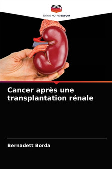 Cancer apres une transplantation renale by Bernadett Borda - Paperback
