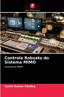 Controle Robusto do Sistema MIMO by Sumit Kumar Pandey - Paperback