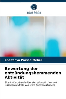 Bewertung der entzundungshemmenden Aktivitat by Chaitanya Prasad Meher - Paperback