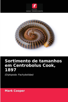 Sortimento de tamanhos em Centrobolus Cook, 1897 by Mark Cooper - Paperback