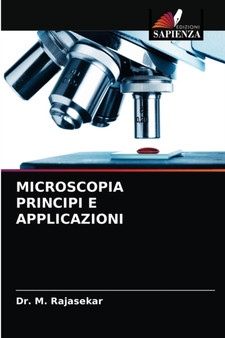 Microscopia Principi E Applicazioni by Dr M Rajasekar - Paperback