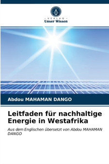 Leitfaden fur nachhaltige Energie in Westafrika by Abdou Mahaman Dango - Paperback