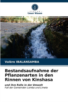 Bestandsaufnahme der Pflanzenarten in den Rinnen von Kinshasa by Valere Ibalansamba - Paperback