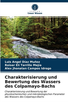 Charakterisierung und Bewertung des Wassers des Colpamayo-Bachs by Luis Angel Diaz Munoz - Paperback
