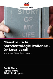 Maestro de la parodontologie italienne - Dr Luca Landi by Rohit Shah - Paperback