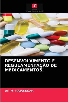 Desenvolvimento E Regulamentacao de Medicamentos by Dr M Rajasekar - Paperback