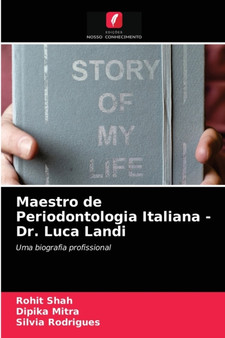 Maestro de Periodontologia Italiana - Dr. Luca Landi by Rohit Shah - Paperback