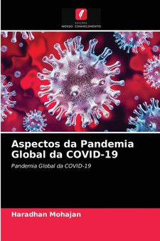 Aspectos da Pandemia Global da COVID-19 by Haradhan Mohajan - Paperback