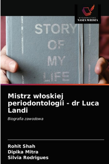 Mistrz wloskiej periodontologii - dr Luca Landi by Rohit Shah - Paperback