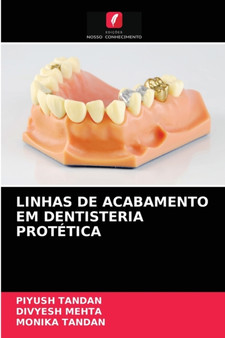 Linhas de Acabamento Em Dentisteria Protetica by Piyush Tandan - Paperback