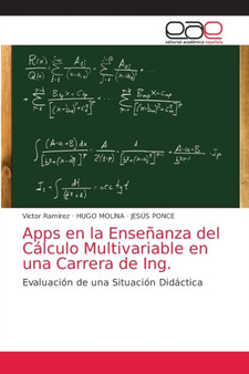 Apps en la Ensenanza del Calculo Multivariable en una Carrera de Ing. by Victor Ramirez - Paperback