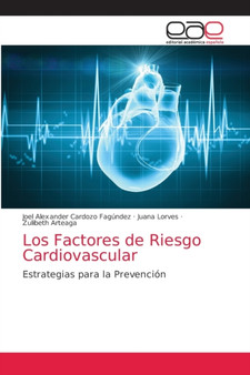 Los Factores de Riesgo Cardiovascular by Joel Alexander Cardozo Fagundez - Paperback