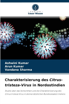 Charakterisierung des Citrus-tristeza-Virus in Nordostindien by Ashwini Kumar - Paperback