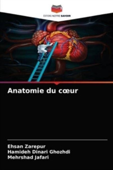 Anatomie du coeur by Ehsan Zarepur - Paperback